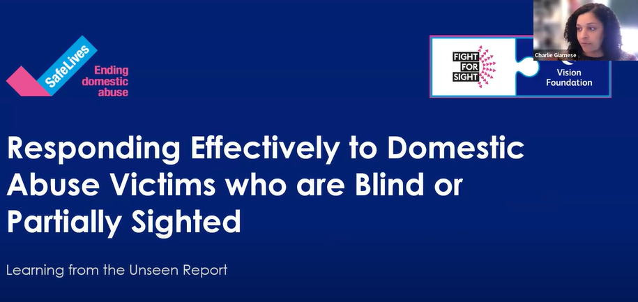 Responding Effectively to DA Survivors who are Blind or Partially Sighted Guidance Webinar